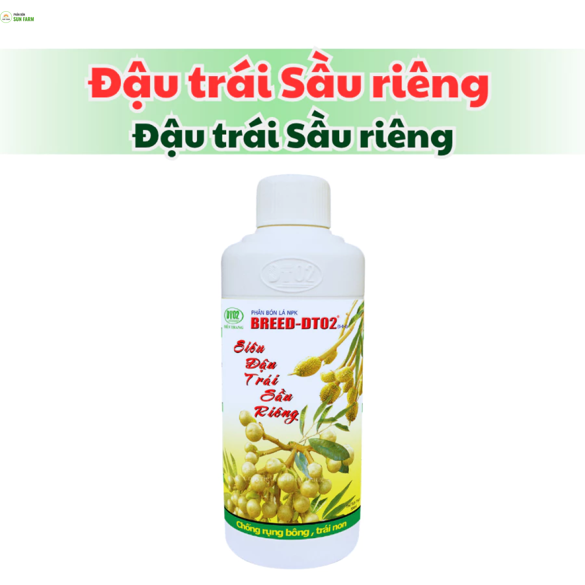 [Mua 5 tặng 1] Siêu đậu trái Sầu riêng Breed 500ml pha 500 lít nước chống nghẹn bông sửa múi hộc đều
