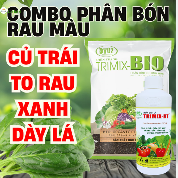 Combo phân bón hữu cơ và phân lá dành cho rau củ quả