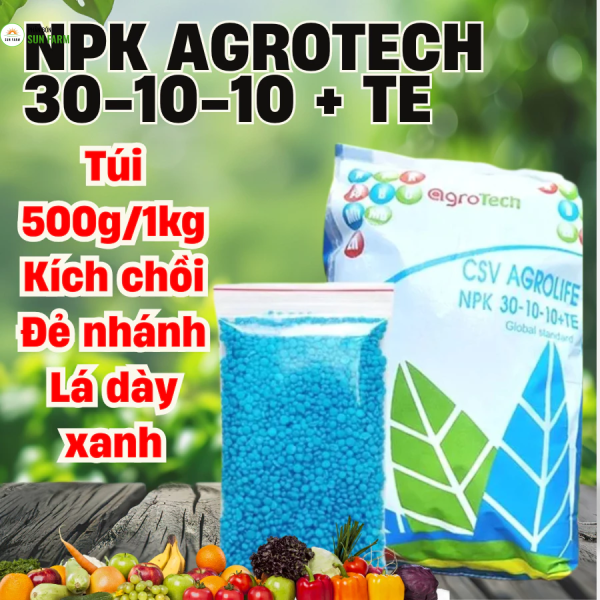 Phân bón NPK Agrotech 30-10-10 + TE (500g/1kg) bán lẻ từ bao 25kg, kích đâm chồi, đẻ nhánh, lá xanh dày, phục hồi cây