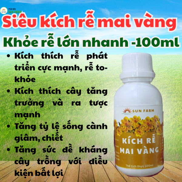 Kích rễ mai vàng 100ml khỏe rễ dưỡng rễ to khỏe phục hồi sau ra hoa