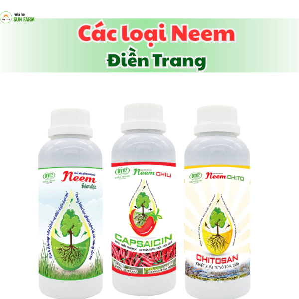 Các loại Neem Điền Trang neem oil, neem chito, chitosan, neem tỏi ớt